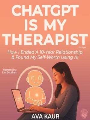 cover image of ChatGPT Is My Therapist